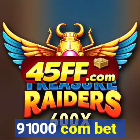 91000 com bet
